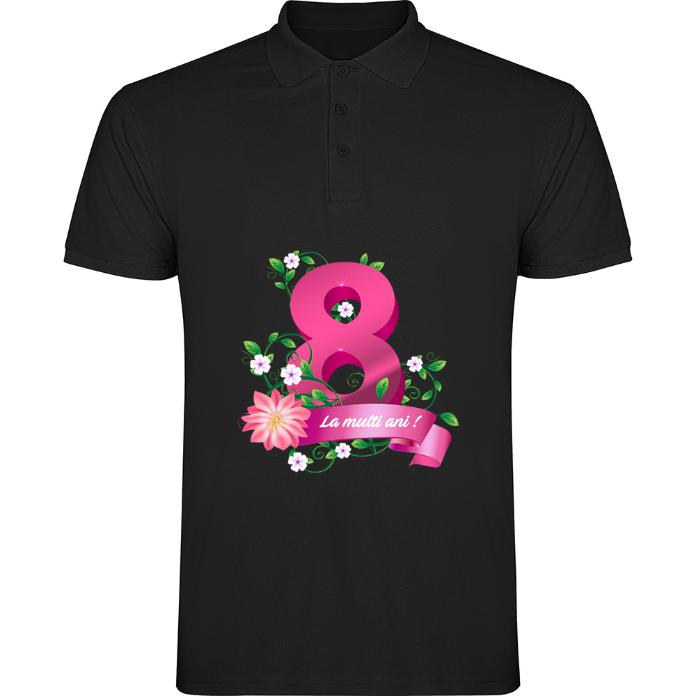 8MARTIE-LAMULTIANI.TP_.BLK_.jpg Tricou polo 8 Martie - La multi ani !, Negru - imagine 1