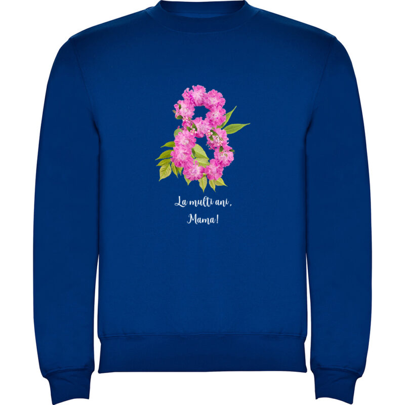 Pulover 8 Martie - La multi ani mama !, Albastru