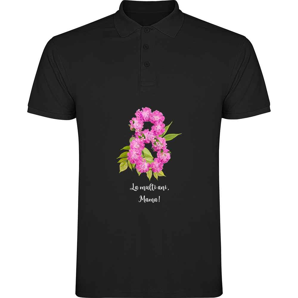 8MARTIE-LAMULTIANIMAMA.TP_.BLK_.jpg Tricou polo 8 Martie - La multi ani mama !, Negru - imagine 1