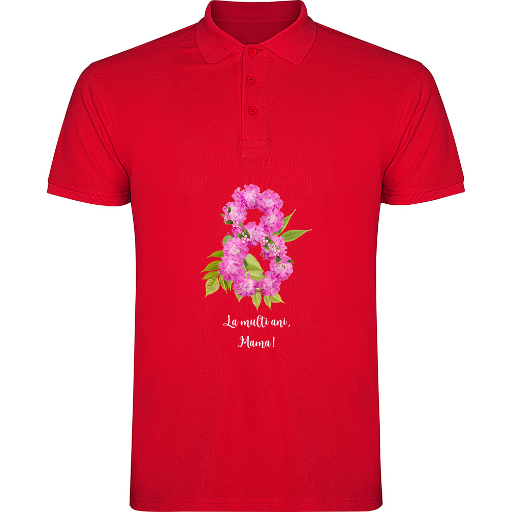 8MARTIE-LAMULTIANIMAMA.TP_.RED_.jpg Tricou polo 8 Martie - La multi ani mama !, Roșu - imagine 1
