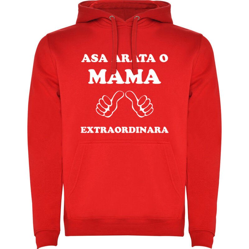 Hanorac Asa arata o mama extraordinara, Roșu