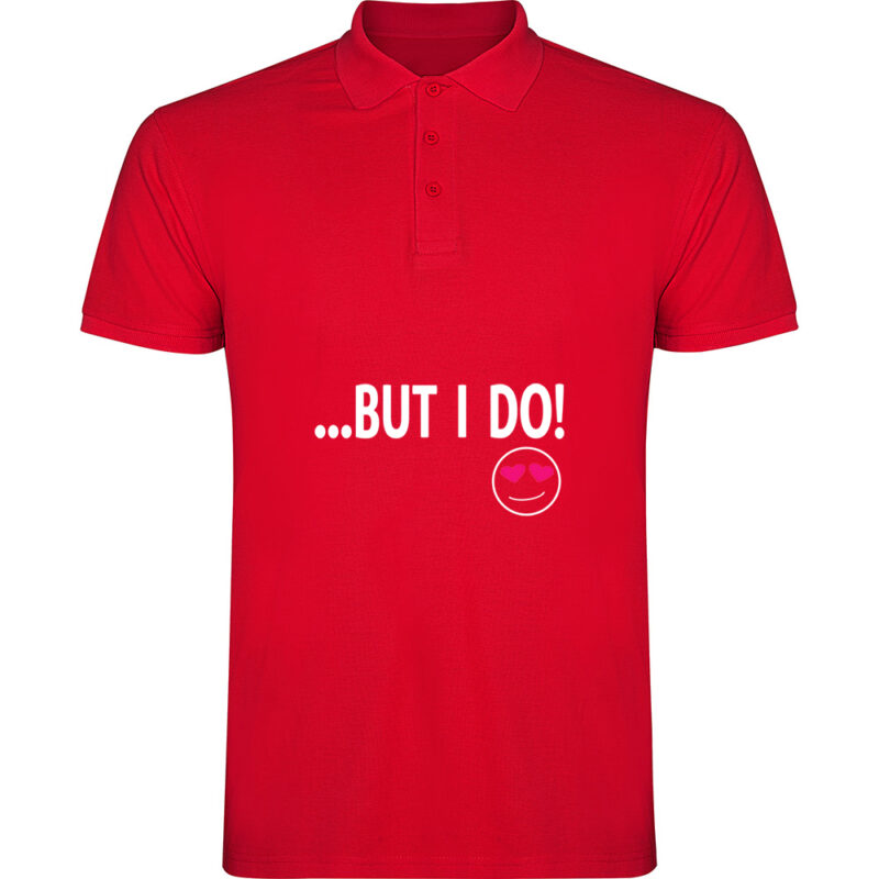 Tricou polo But I do, Roșu
