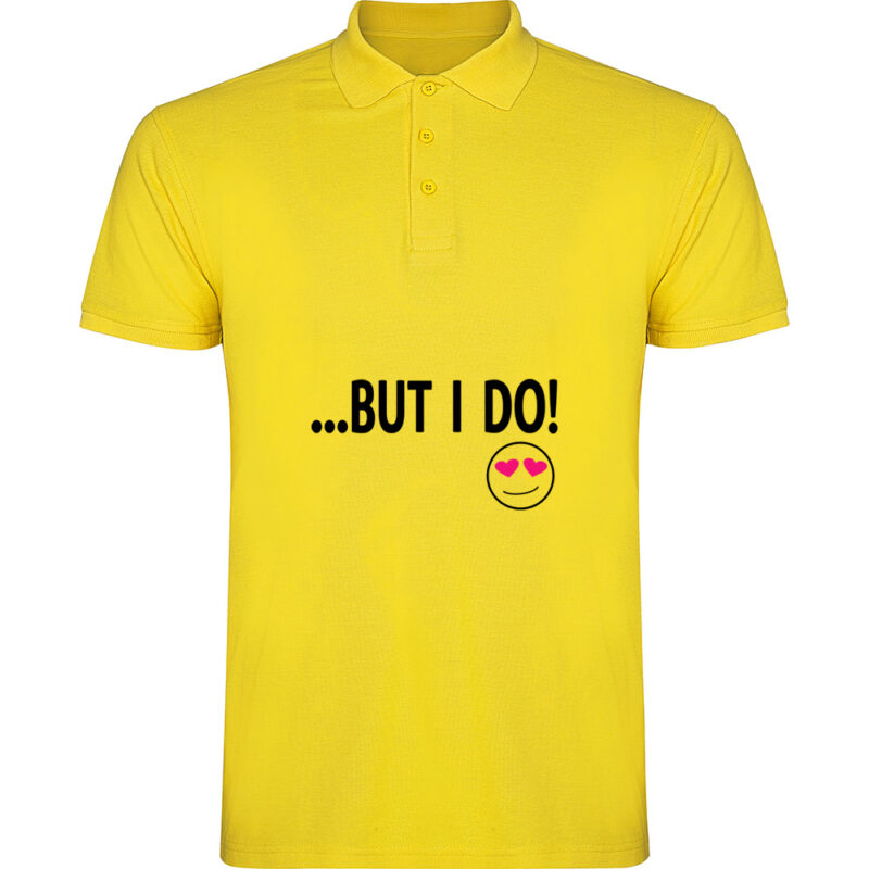 Tricou polo But I do, Galben