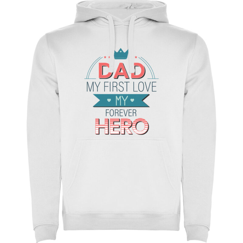 Hanorac copii Dad - My first love  and hero, Alb