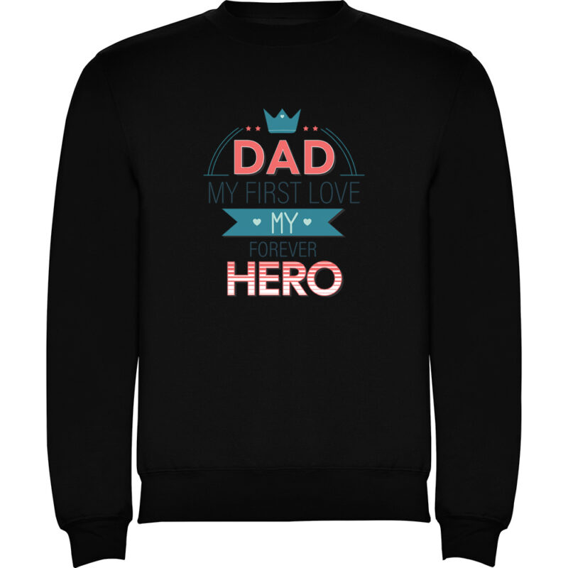 Pulover copii Dad - My first love and hero, Negru