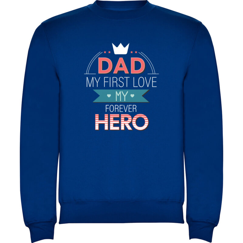 Pulover copii Dad - My first love and hero, Albastru