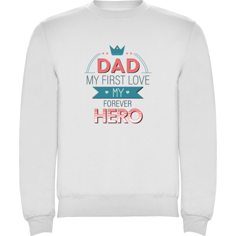 Pulover copii Dad - My first love and hero, Alb