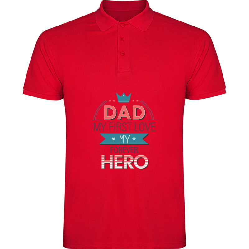 Tricou polo Dad - My first love and hero, Roșu