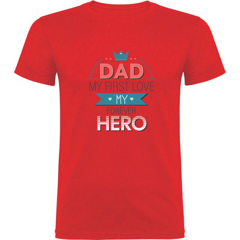 Tricou Dad - My first love and hero, Roșu