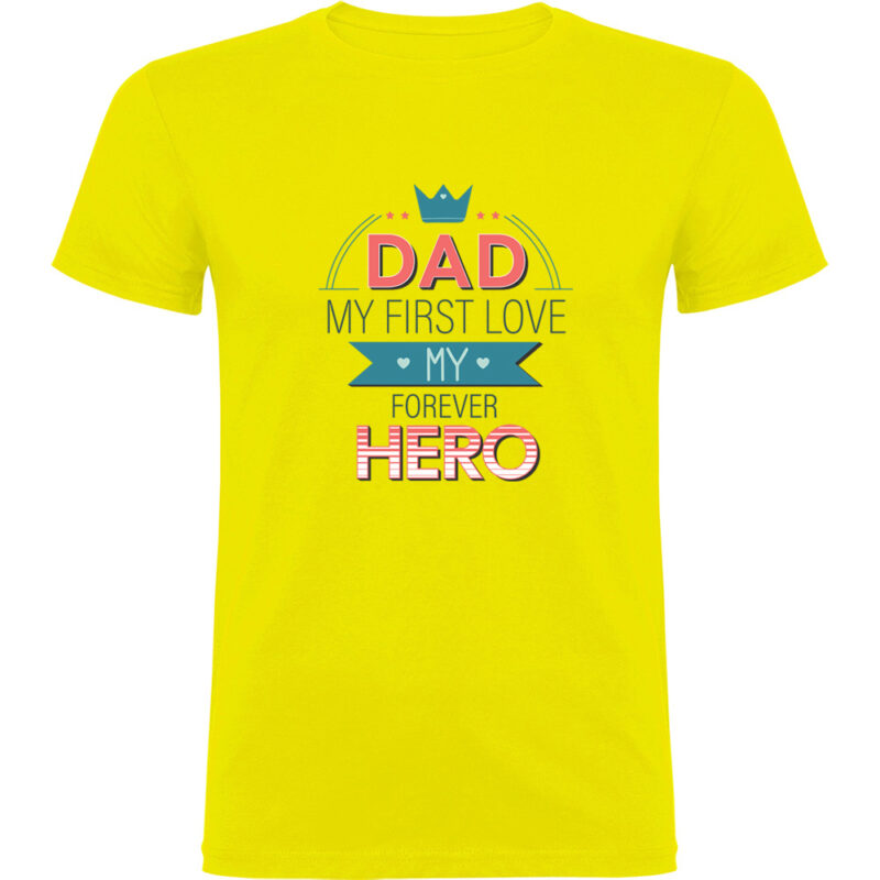 Tricou Dad - My first love and hero, Galben