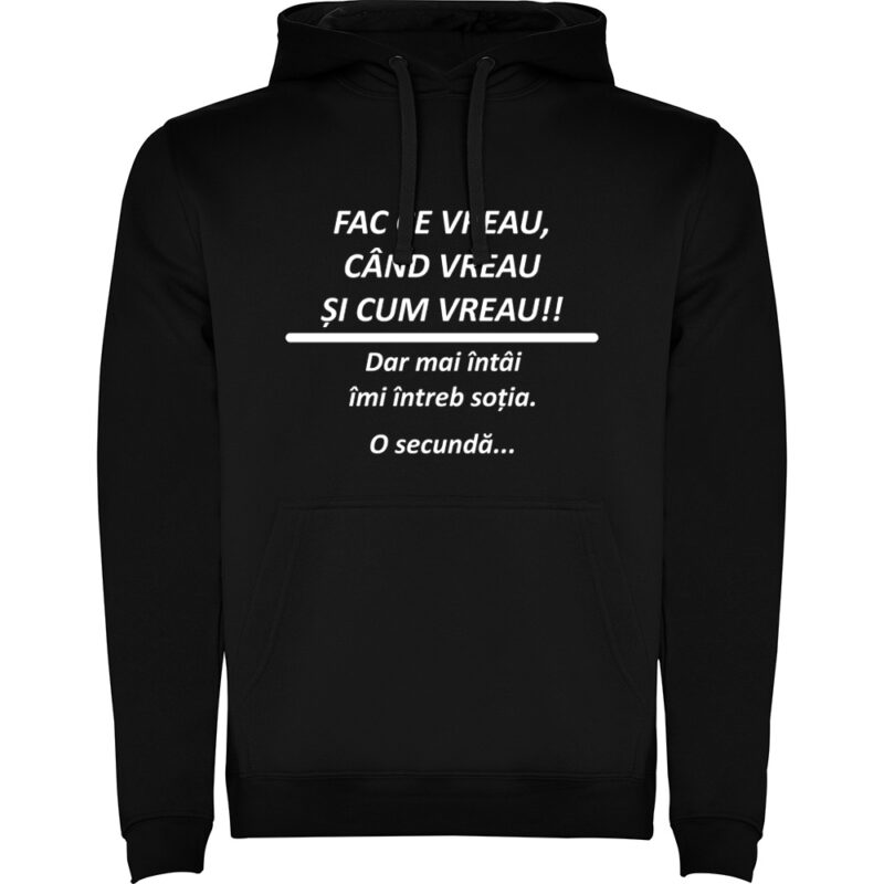 Hanorac Fac ce vreau, Negru