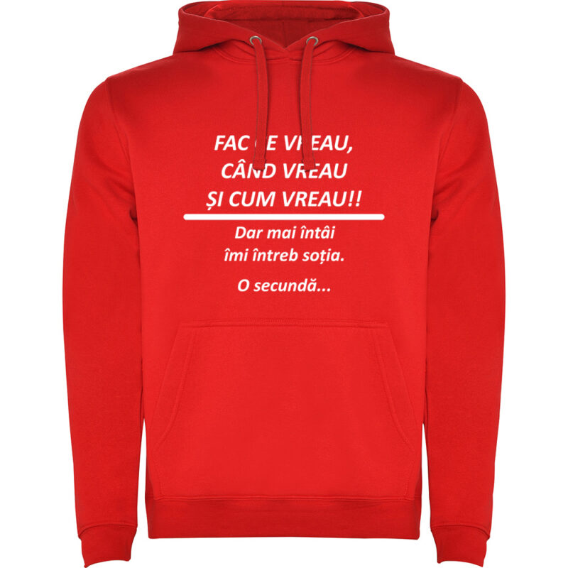 Hanorac Fac ce vreau, Roșu