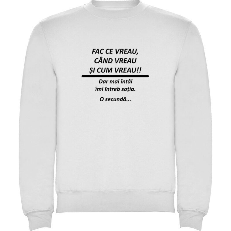 Pulover Fac ce vreau, Alb