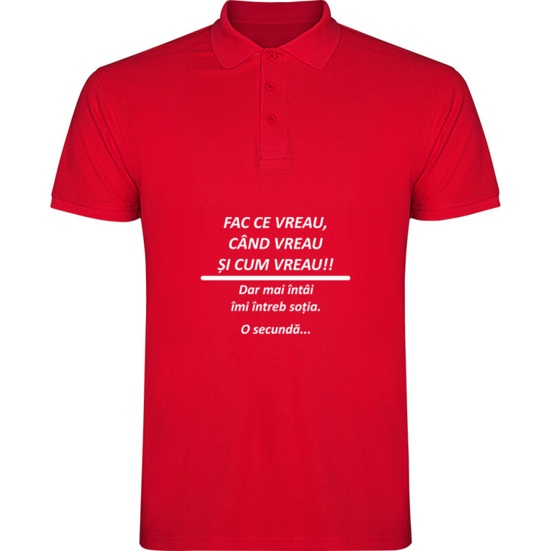 Tricou polo Fac ce vreau, Roșu
