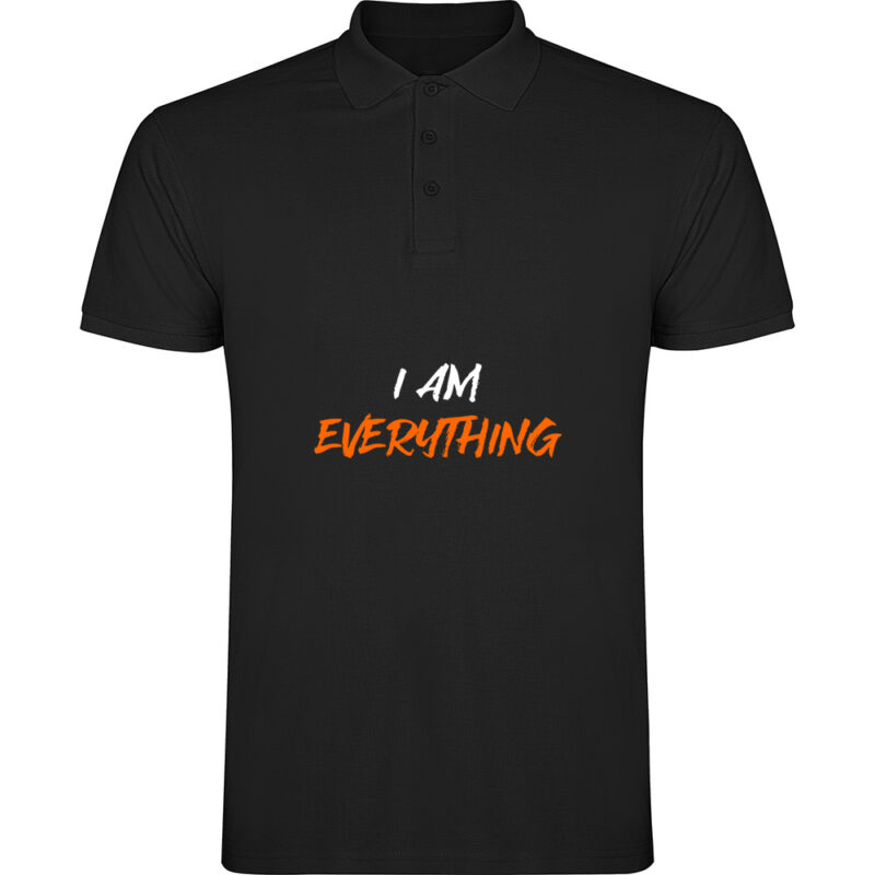 Tricou polo I am everything, Negru