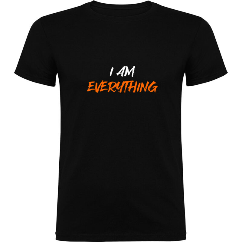 Tricou I am everything, Negru