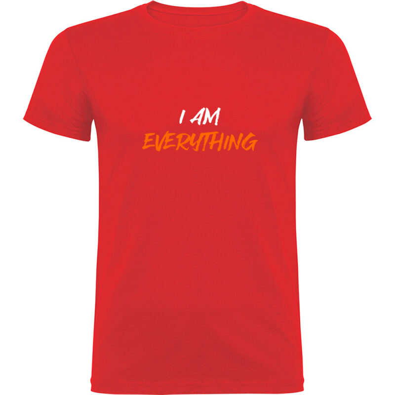 Tricou I am everything, Roșu