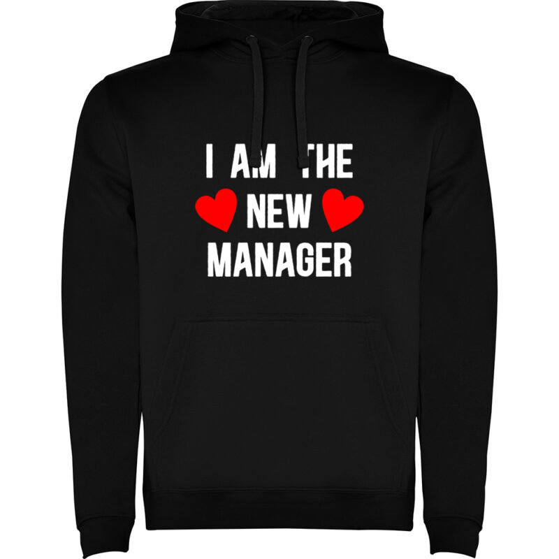 Hanorac I am the new manager, Negru