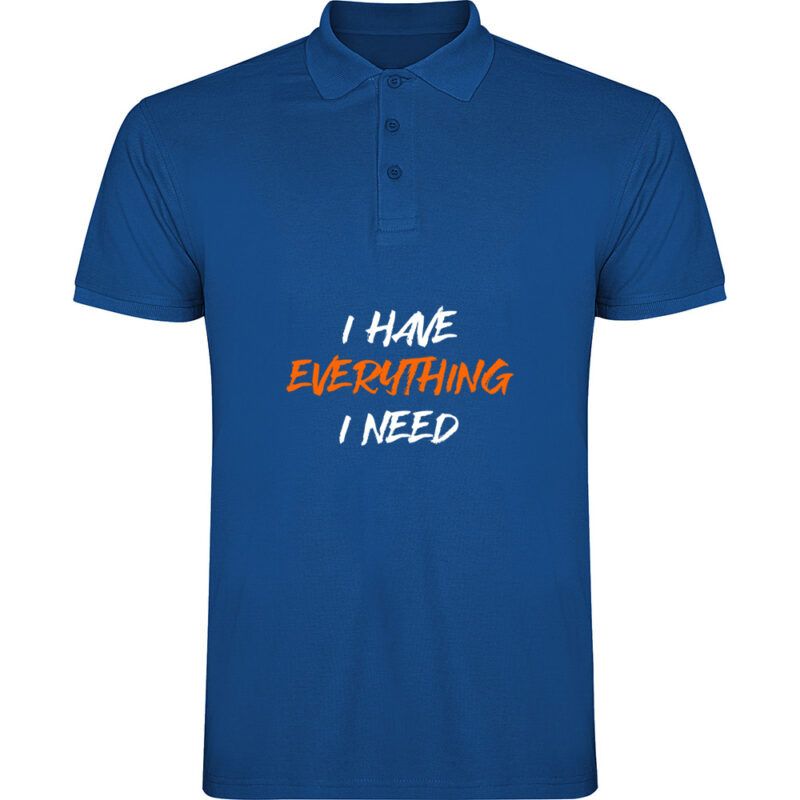 Tricou polo I have everything, Albastru