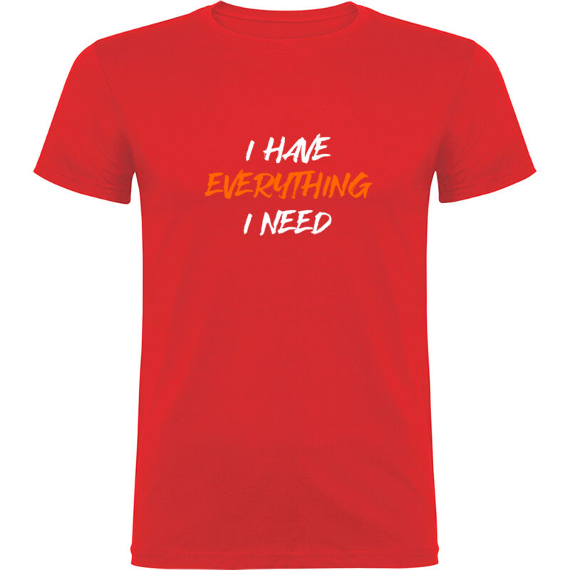 Tricou I have everything, Roșu