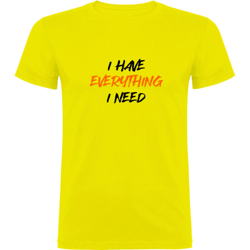 Tricou I have everything, Galben