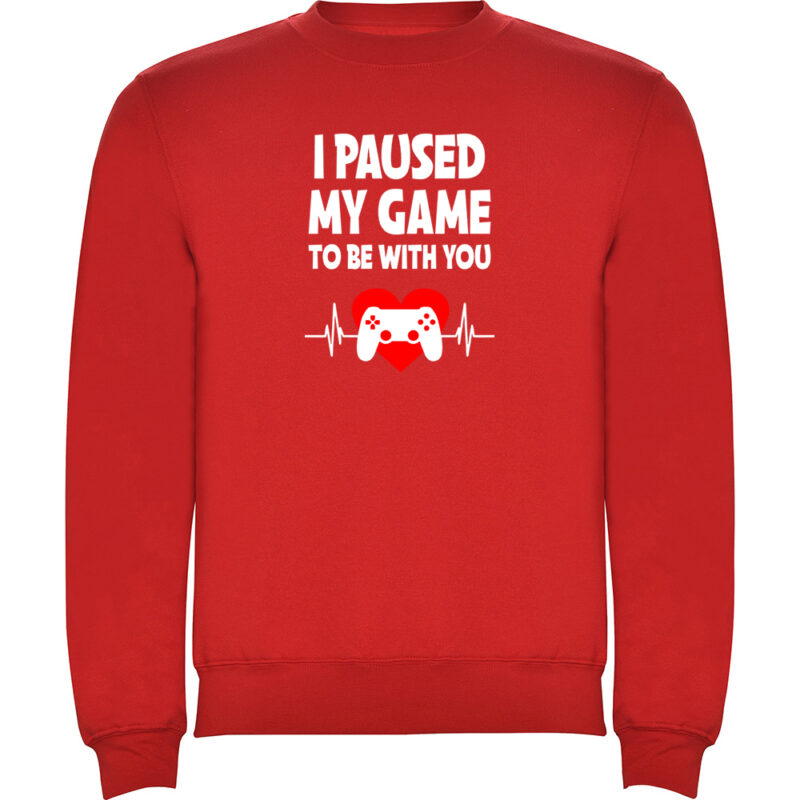 Pulover Paused my game to be with you, Roșu
