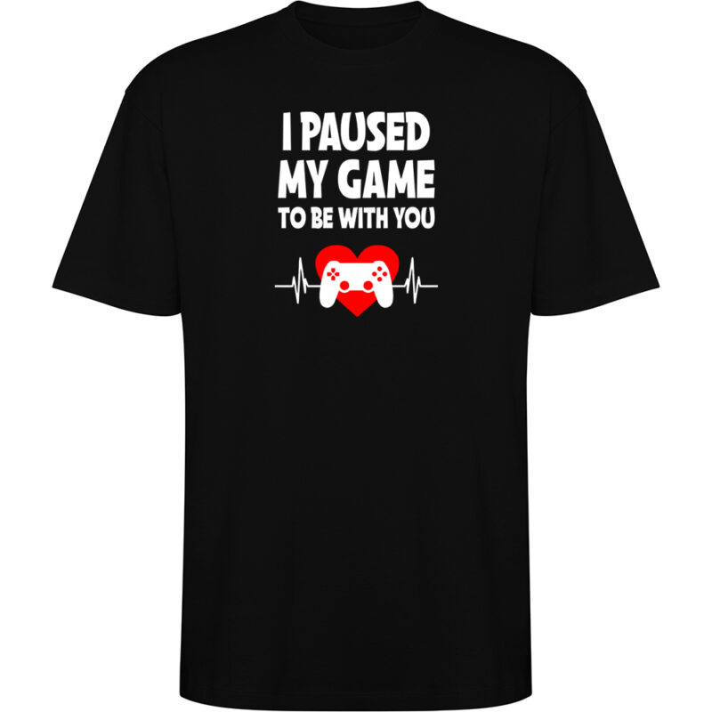 Tricou oversize Paused my game to be with you, Negru