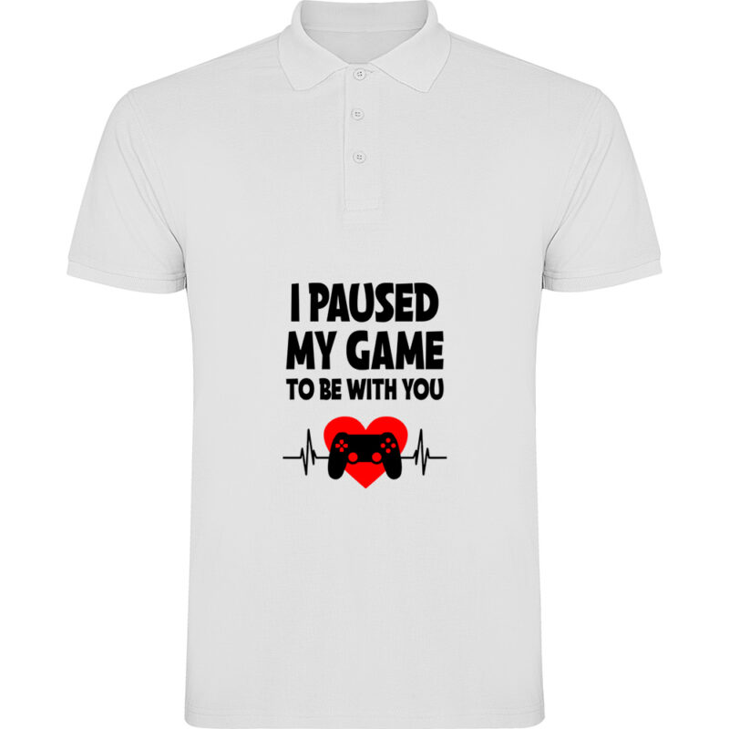 Tricou polo Paused my game to be with you, Alb