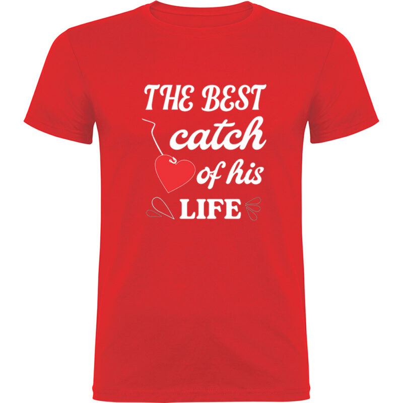 Tricou The best catch of his life, Roșu