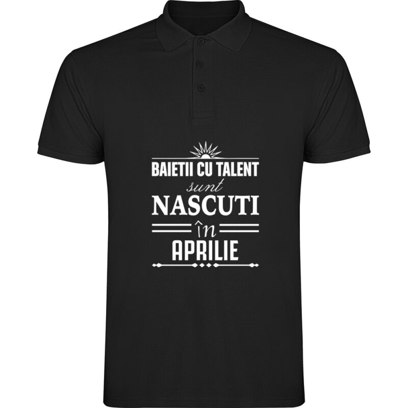 Tricou polo copii Baietii cu talent nascuti in Aprilie, Negru