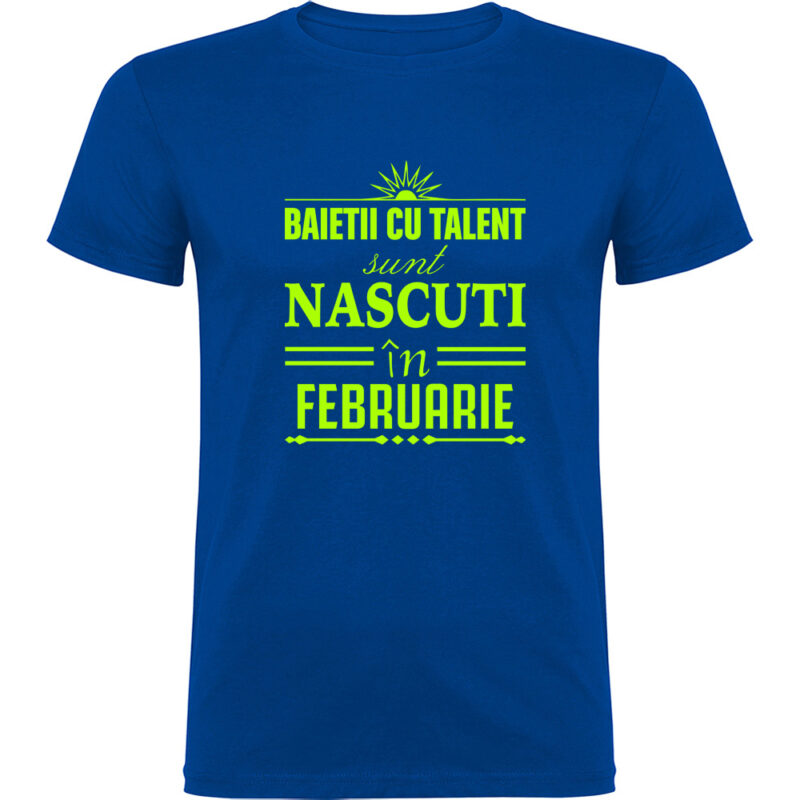 Tricou Baietii cu talent nascuti in februarie, Albastru