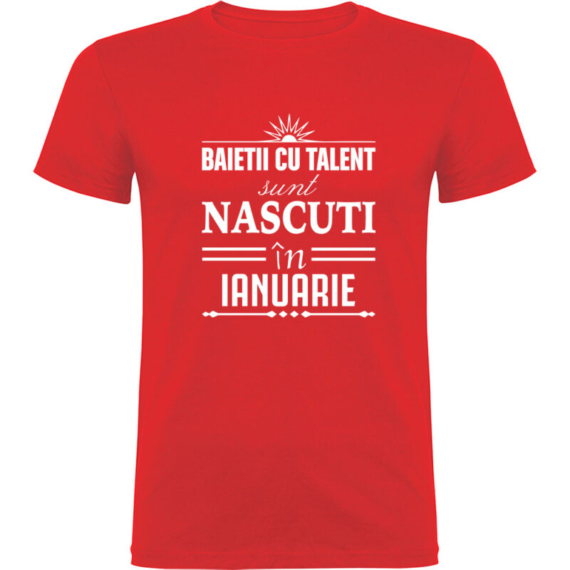 Tricou Baietii cu talent nascuti in ianuarie, Roșu