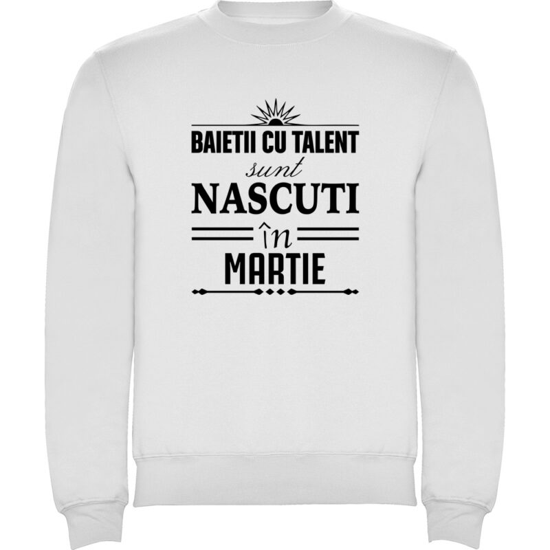 Pulover Baietii cu talent nascuti in martie, Alb