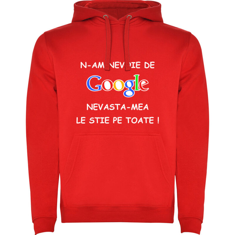 Hanorac copii NU AM NEVOIE DE GOOGLE, Roșu
