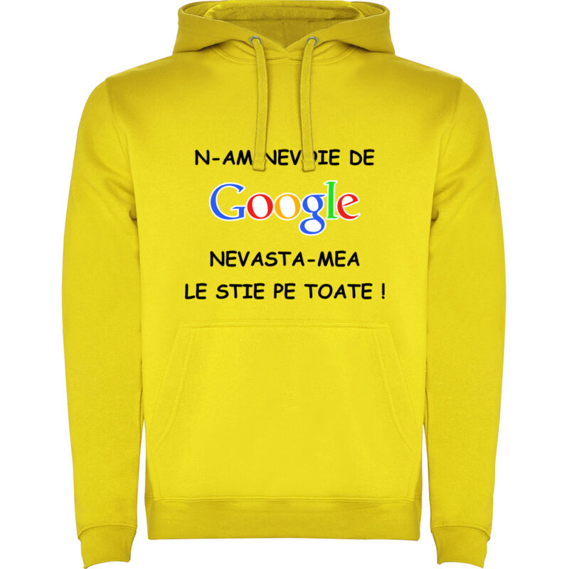 Hanorac NU AM NEVOIE DE GOOGLE, Galben