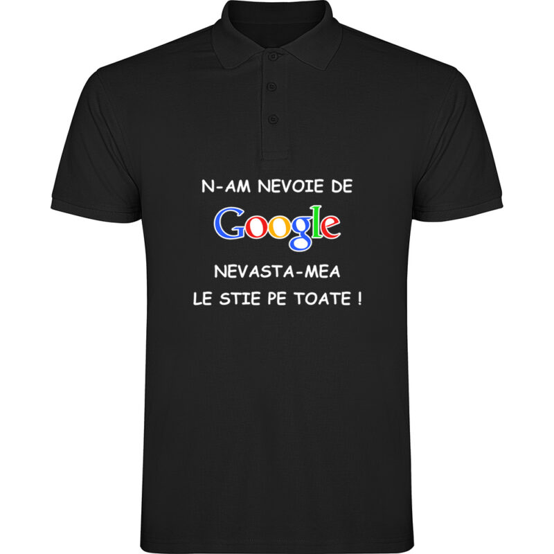 Tricou polo NU AM NEVOIE DE GOOGLE, Negru