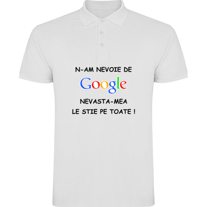 Tricou polo NU AM NEVOIE DE GOOGLE, Alb